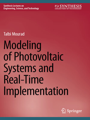 cover image of Modeling of Photovoltaic Systems and Real-Time Implementation